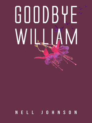 cover image of Goodbye William